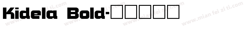 Kidela Bold字体转换
